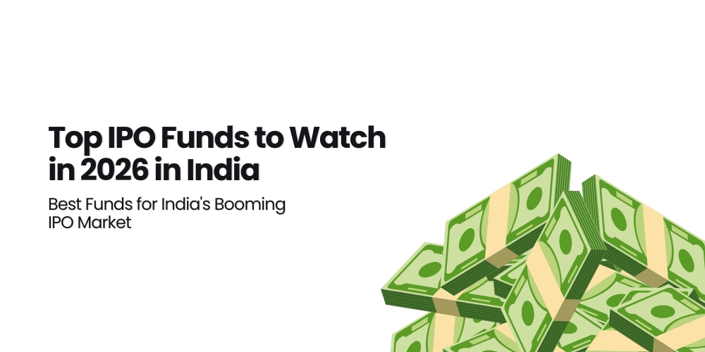 Top IPO Funds to Watch in 2026 in India